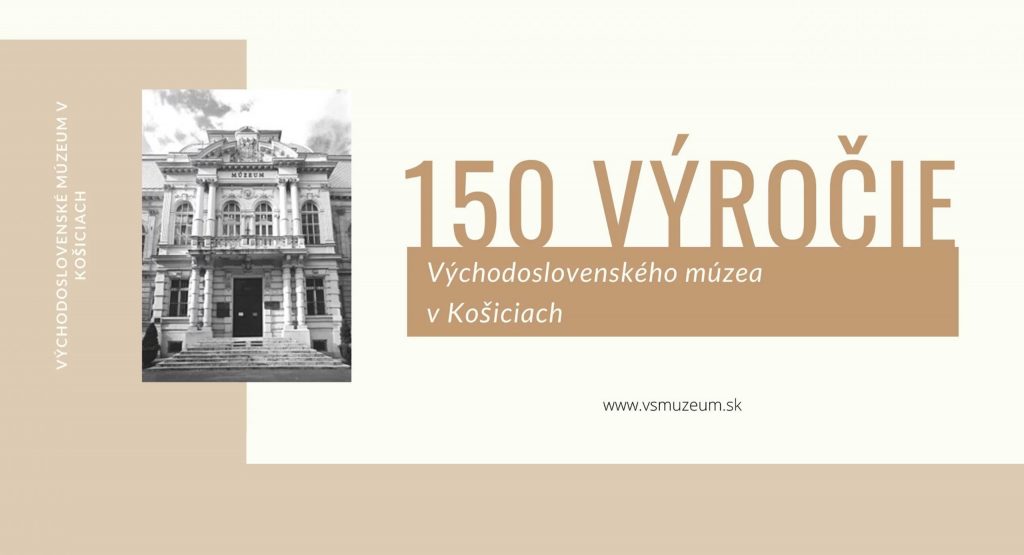 150-vyročie-Vychodoslovenské-muzeum-2